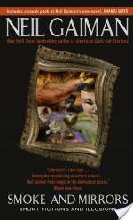 Smoke and Mirrors: Short Fiction and Illusions
