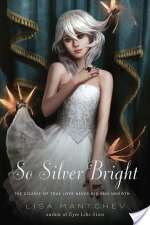 So Silver Bright
