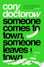 Someone Comes to Town, Someone Leaves Town