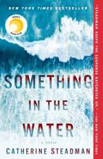 SOMETHING IN THE WATER
