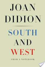South And West: From A Notebook