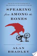 Speaking From Among The Bones: A Flavia De Luce Novel