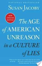 The Age of American Unreason