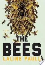 The Bees: A Novel