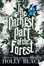 The Darkest Part of the Forest