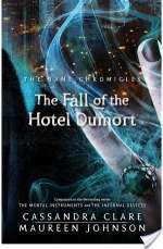 The Fall of the Hotel Dumort