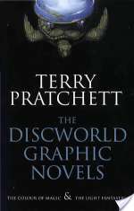 The First Discworld Novels the Colour of Magic and the Light Fantastic