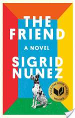 The Friend: A Novel