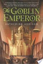 The Goblin Emperor