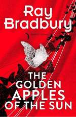 The Golden Apples of the Sun