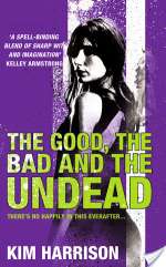 The Good, the Bad, and the Undead
