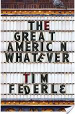The Great American Whatever