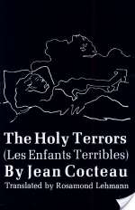 The Holy Terrors (Les Enfants Terribles)
