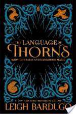 THE LANGUAGE OF THORNS