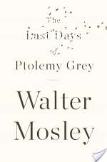 The Last Days of Ptolemy Grey