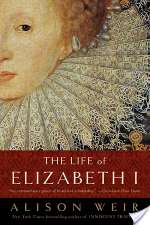 The Life of Elizabeth I