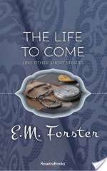 The Life to Come and Other Stories