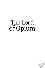 The Lord of Opium