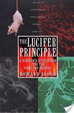The Lucifer Principle: A Scientific Expedition into the Forces of History