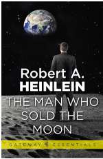 The Man Who Sold the Moon