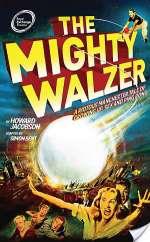 The Mighty Walzer Howard