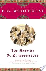 The Most of P.G. Wodehouse