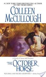 The October Horse: A Novel of Caesar and Cleopatra