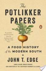 The Potlikker Papers: A Food History Of The Modern South