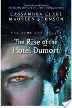 The Rise of the Hotel Dumort
