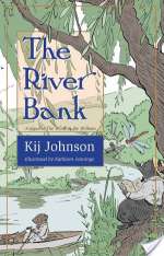 The River Bank: A Sequel To Kenneth Grahame's The Wind In The Willows