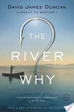 The River Why