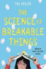 The Science Of Breakable Things