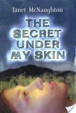 The Secret Under My Skin