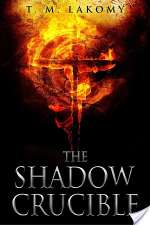 The Shadow Crucible