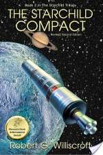 The Starchild Compact - A Hard Science Fiction Novel of Jihad and Interplanetary Exploration