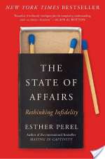 The State Of Affairs: Rethinking Infidelity