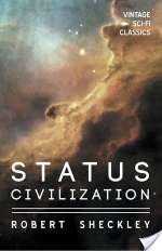 The Status Civilization