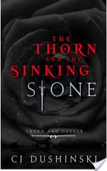 The Thorn and the Sinking Stone