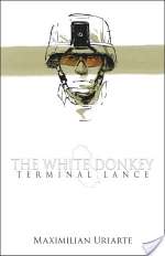 The White Donkey: Terminal Lance