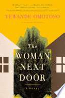 The Woman Next Door: A Novel