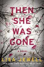 THEN SHE WAS GONE