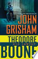 Theodore Boone: Kid Lawyer