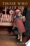 Those Who Save Us
