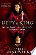To Defy a King