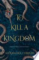 To Kill a Kingdom