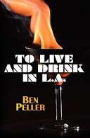 To Live and Drink in L.A.