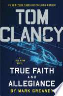 TOM CLANCY TRUE FAITH AND ALLEGIANCE