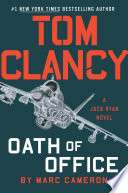 TOM CLANCY: OATH OF OFFICE