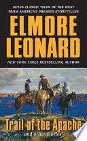 Trail of the Apache and Other Stories