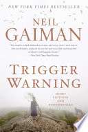 Trigger Warning: Short Fictions and Disturbances